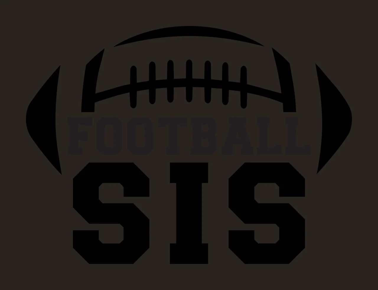 Football Sis American Above The Text In Block graphic silhouette contrast preview thumbnail