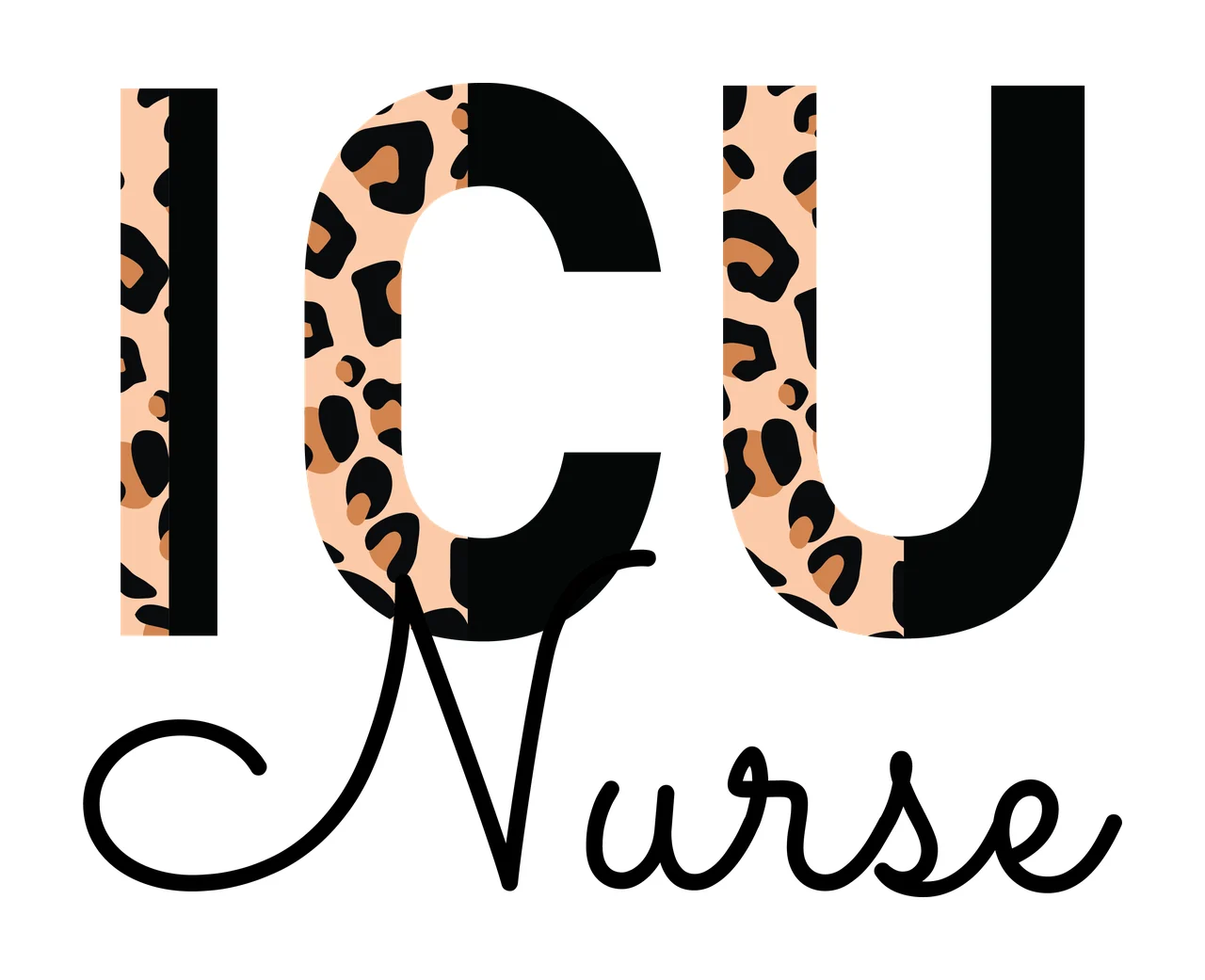 Icu Nurse Text With Leopard Print displaying graphic typography