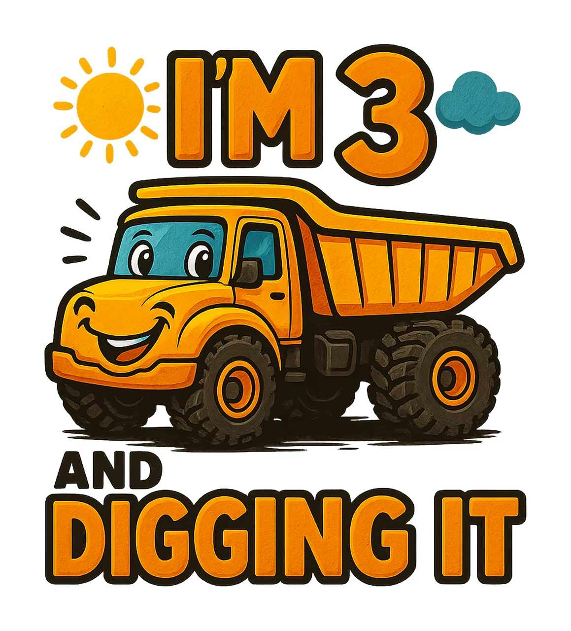 Im And Digging It Sublimation Design Birthday Boy Truck