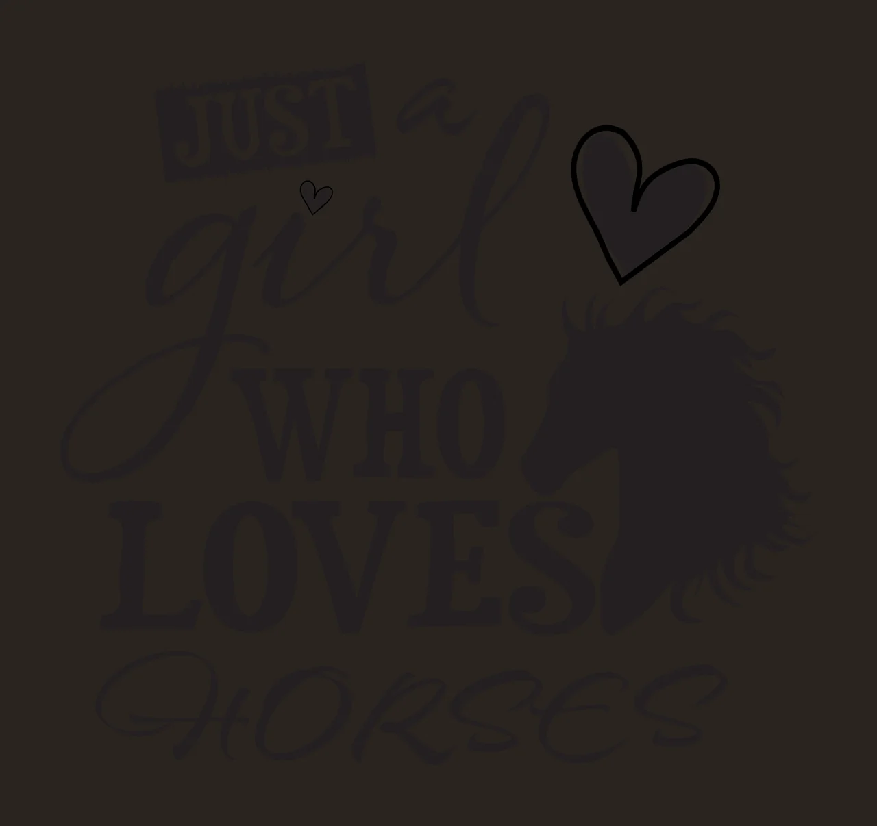 JUST a girl WHO LOVES HORSES Equestrian typography with text, black heart and horse lover in white contrast preview thumbnail