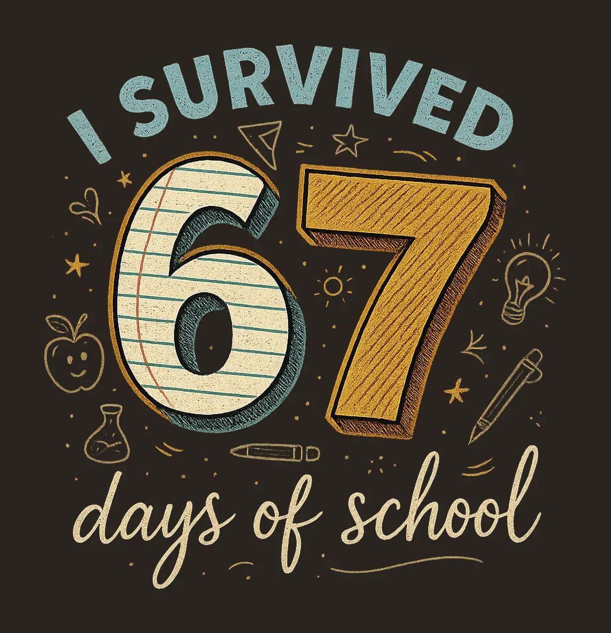 Funny Survived 67 Days of School Trending Meme Design contrast preview thumbnail