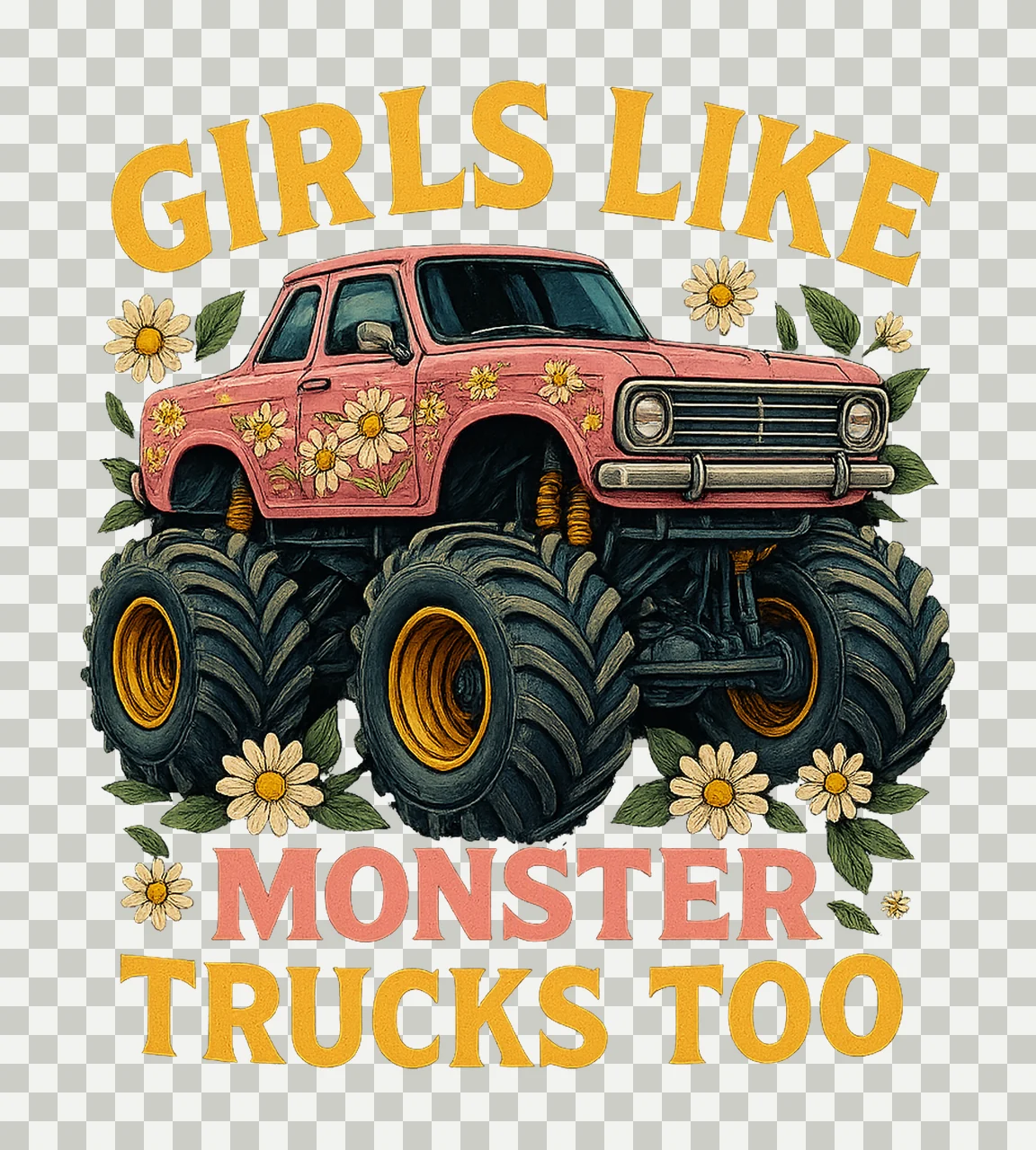 Funny Girls Like Monster Trucks Too Truck Lover Design transparency and detail preview thumbnail