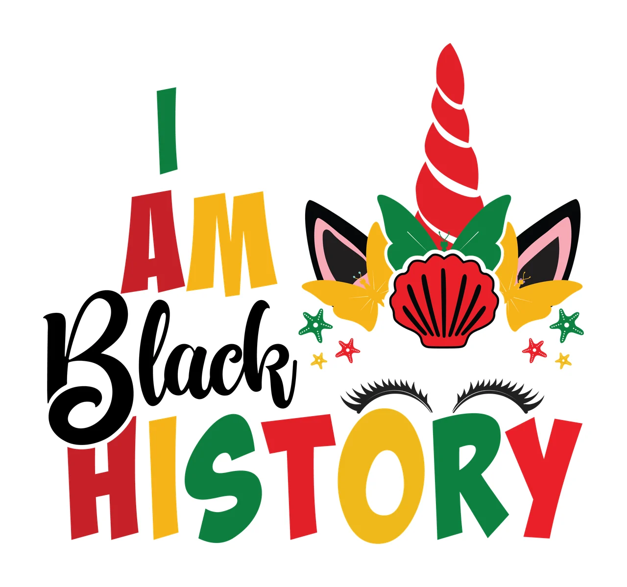 I Am A Black History Unicorn Graphic Text and head Displaying