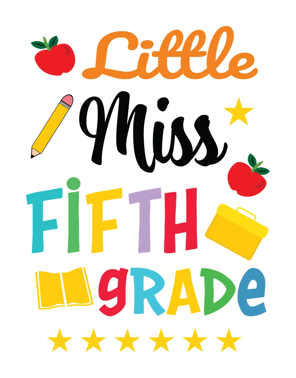 School Little Miss Fifth Grade Text apple pencil star book