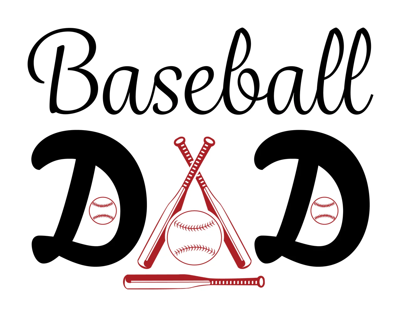 Baseball Dad Text With Crossed Bats And Three sports equipment