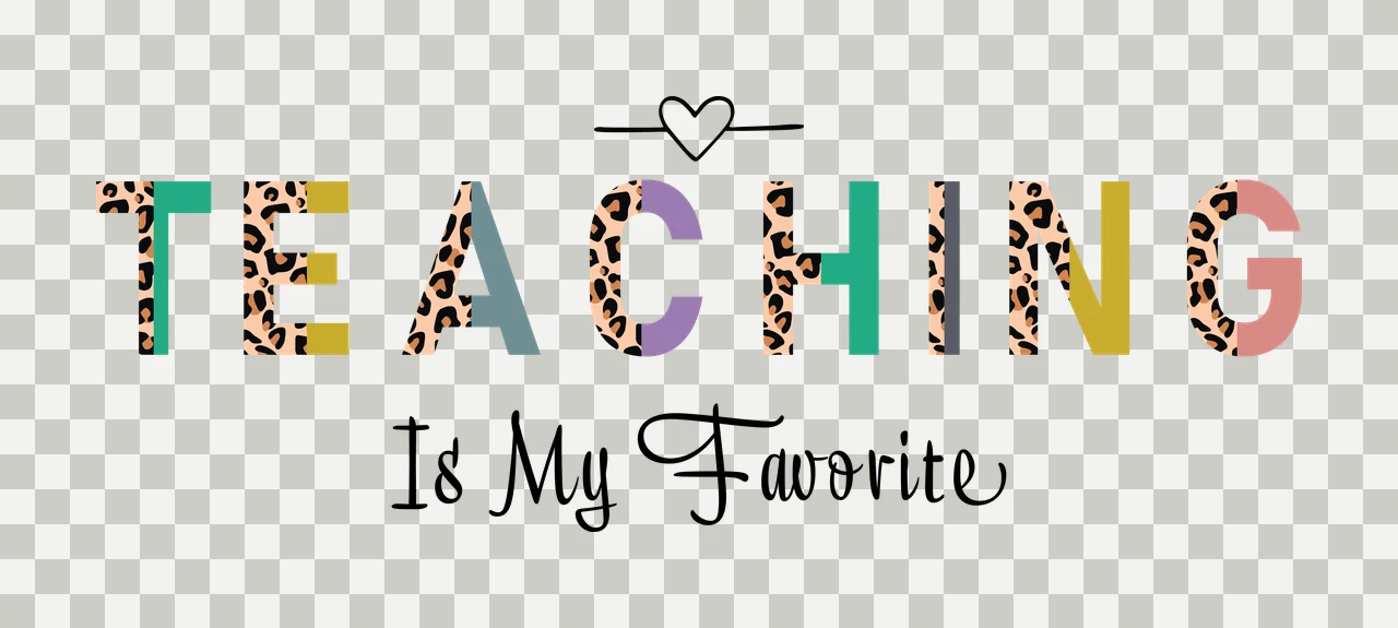 Teaching Is My Favorite Black Text With Small display heart symbol transparency and detail preview thumbnail