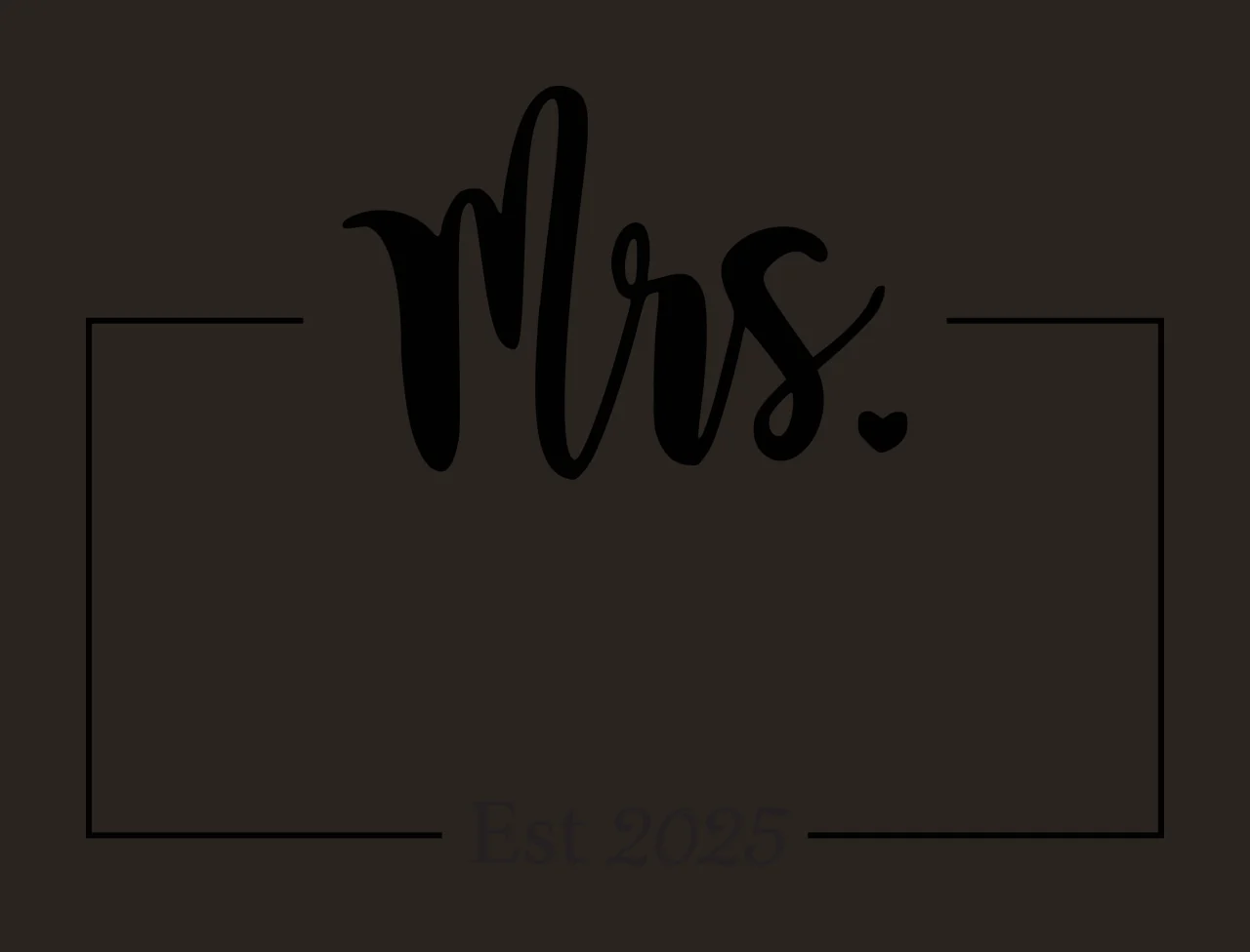 Mrs. Est 2025 Typography Design with black cursive 'Mrs ', small black heart, thin black rectangular frame and black serif 'Est 2025' in white contrast preview thumbnail