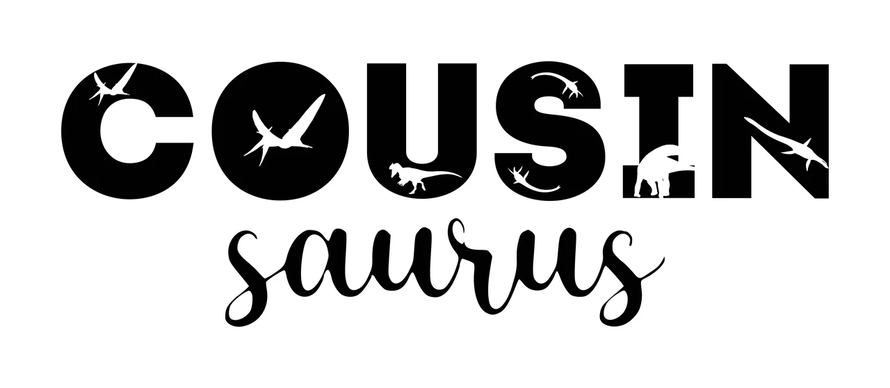 COUSIN saurus dinosaur typography with COUSIN lettering, saurus script text, pterosaur silhouette and theropod silhouette in black and white