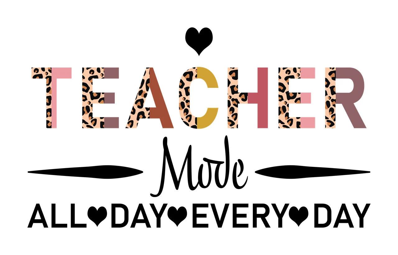 Teacher Mode All Day Every Day Typography Graphic heart Variation