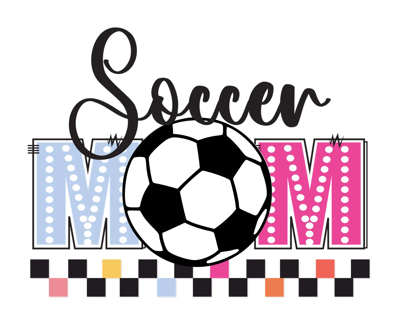 Soccer Mom Typography With Ball checkered pattern graphic black