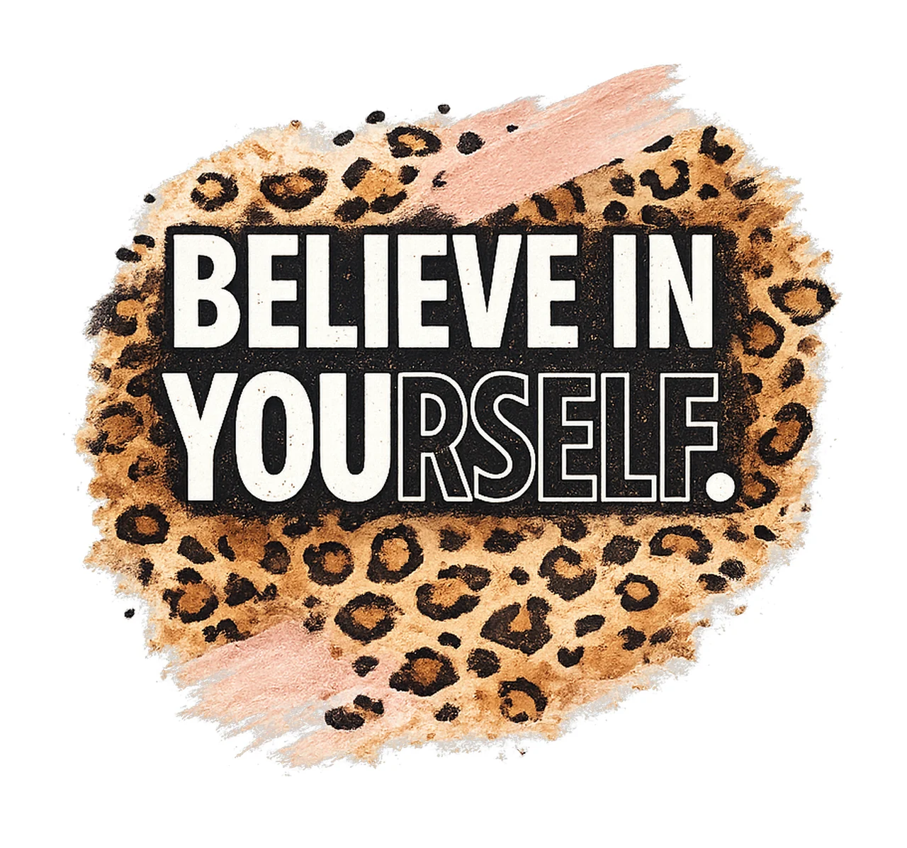 Believe in Yourself Be Yourself Design Mental Health Self