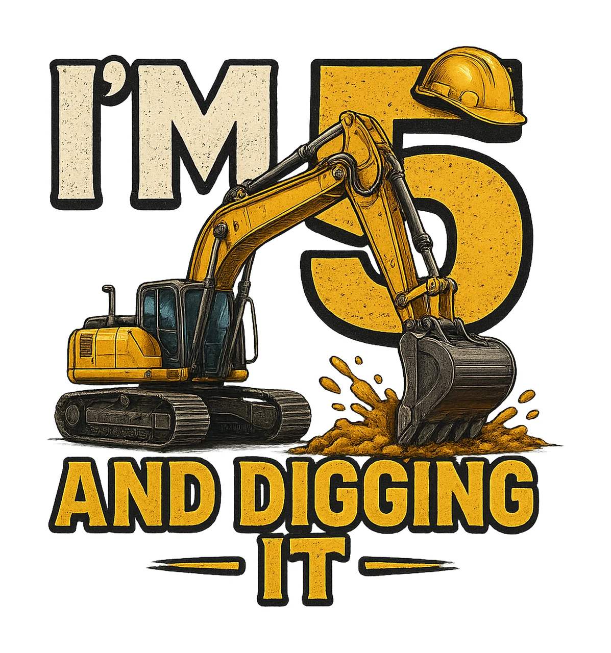 Im And Digging It 5th Birthday Excavator Construction Theme