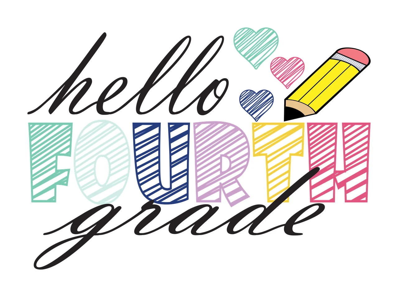 Hello Fourth Grade Script Pencil Art lettering drawing heart