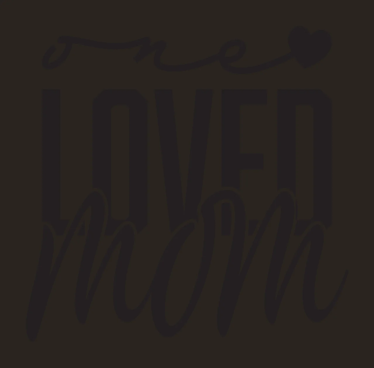 One LOVED mom Typography Design with heart symbol, cursive lettering, block lettering and overlapping text in black and white contrast preview thumbnail