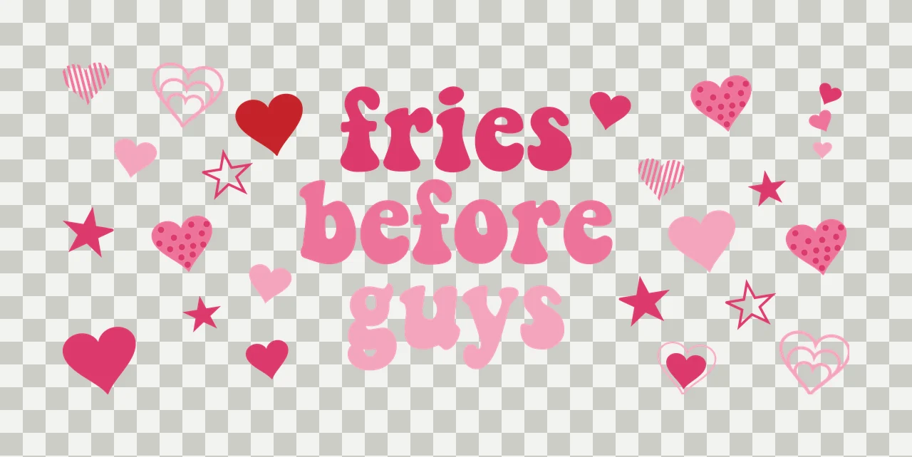 Can Glass Wrap Fries Before Guys Text Surrounded hearts stars transparency and detail preview thumbnail