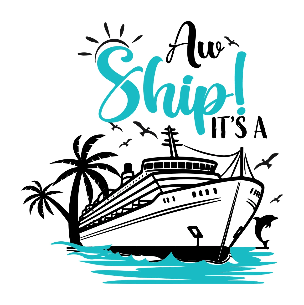 Aw Ship It S A Cruise Illustration sailing palm trees sun birds