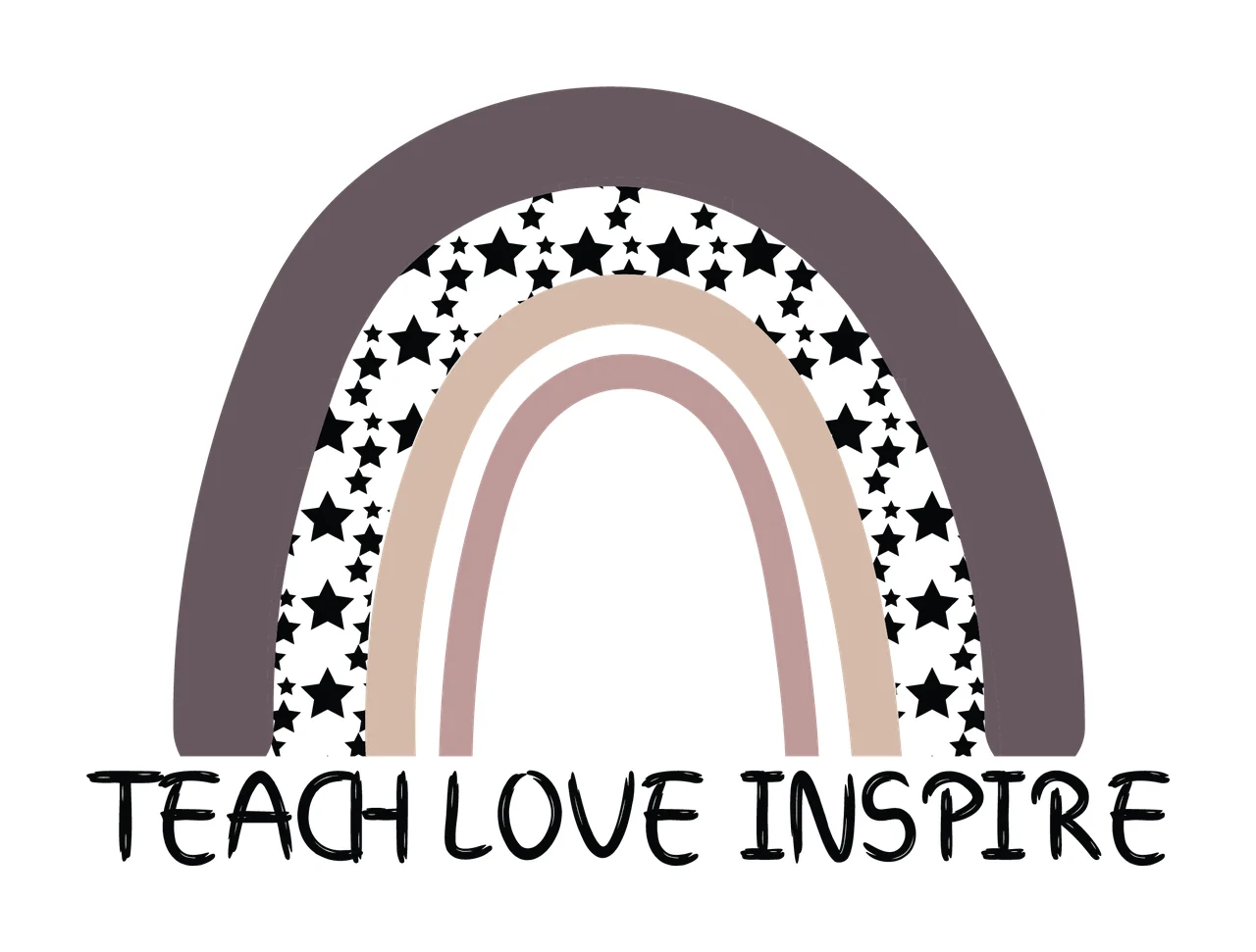 Rainbow Teach Love Inspire Star Silhouette and text Layered
