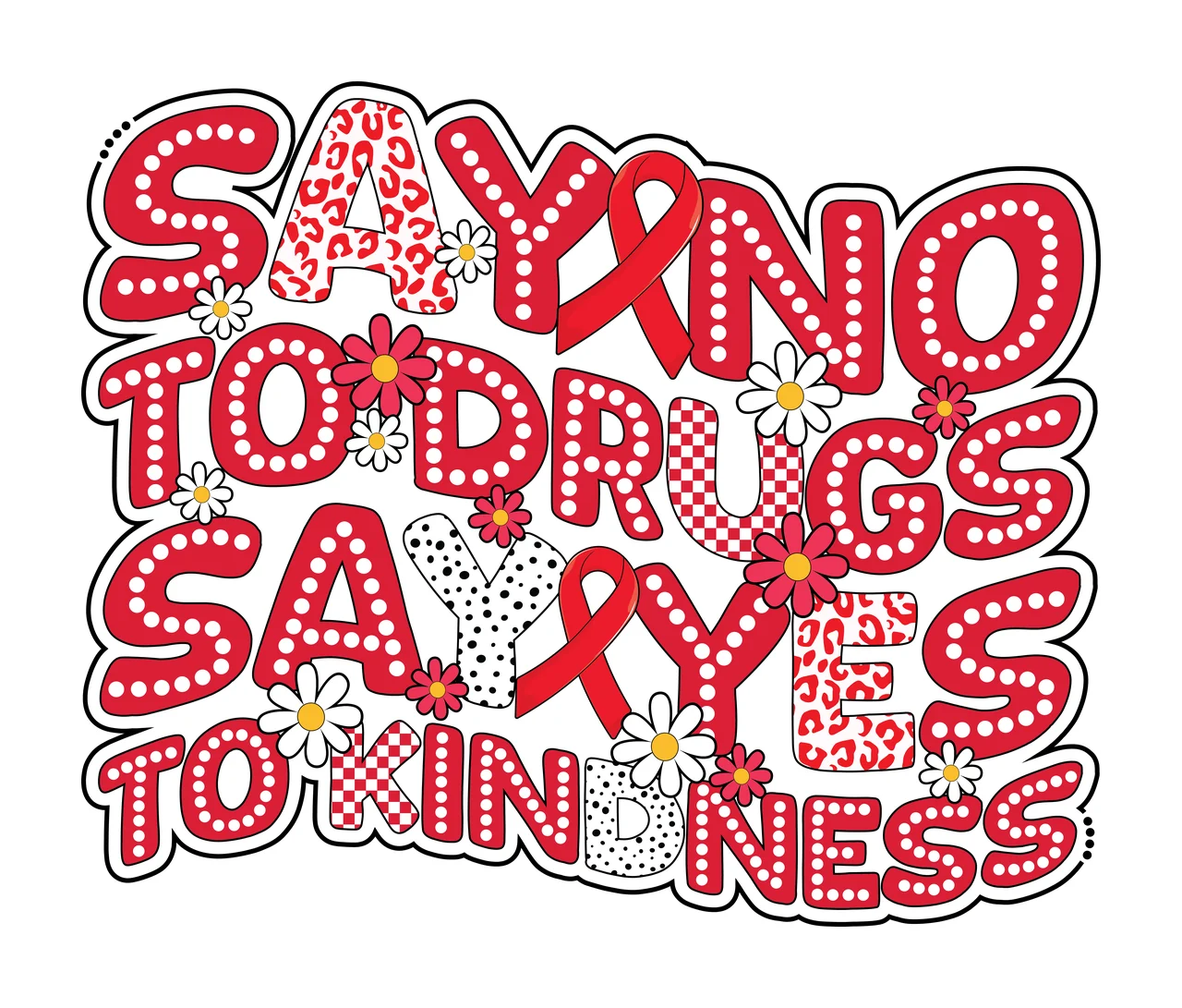 Ribbon Say No To Drugs Say Yes To KINDNESS display flowers