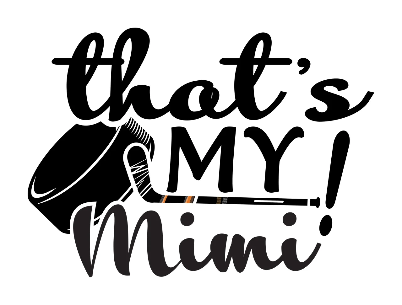 Hockey That S My Mimi Puck Stick ice sports graphic black sport