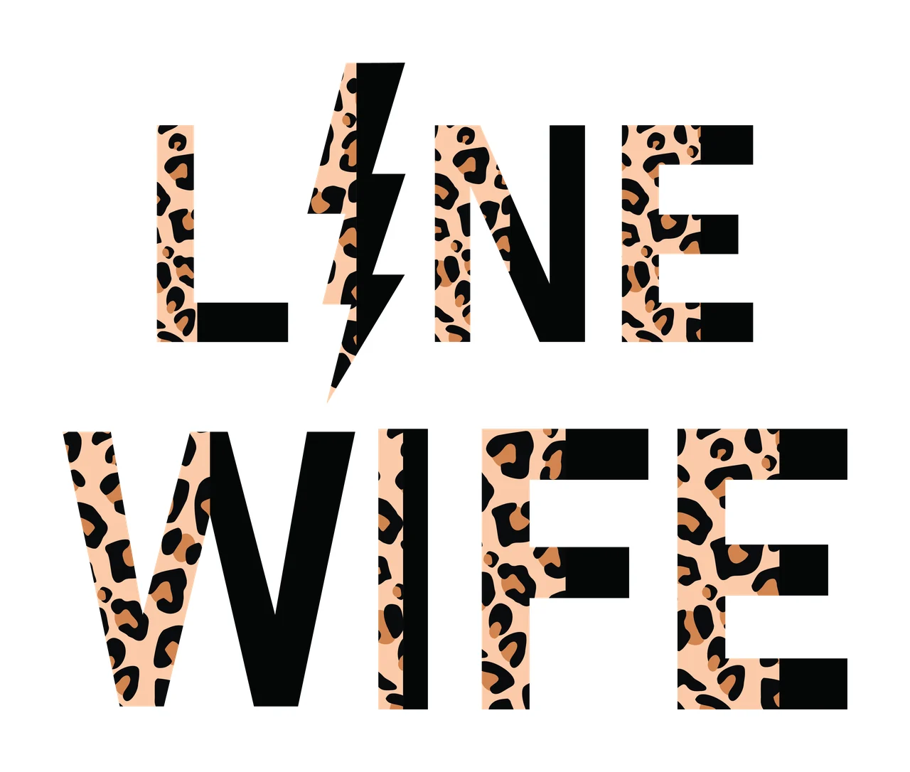 Line Wife Leopard Text With Print design lightning bolt Variation