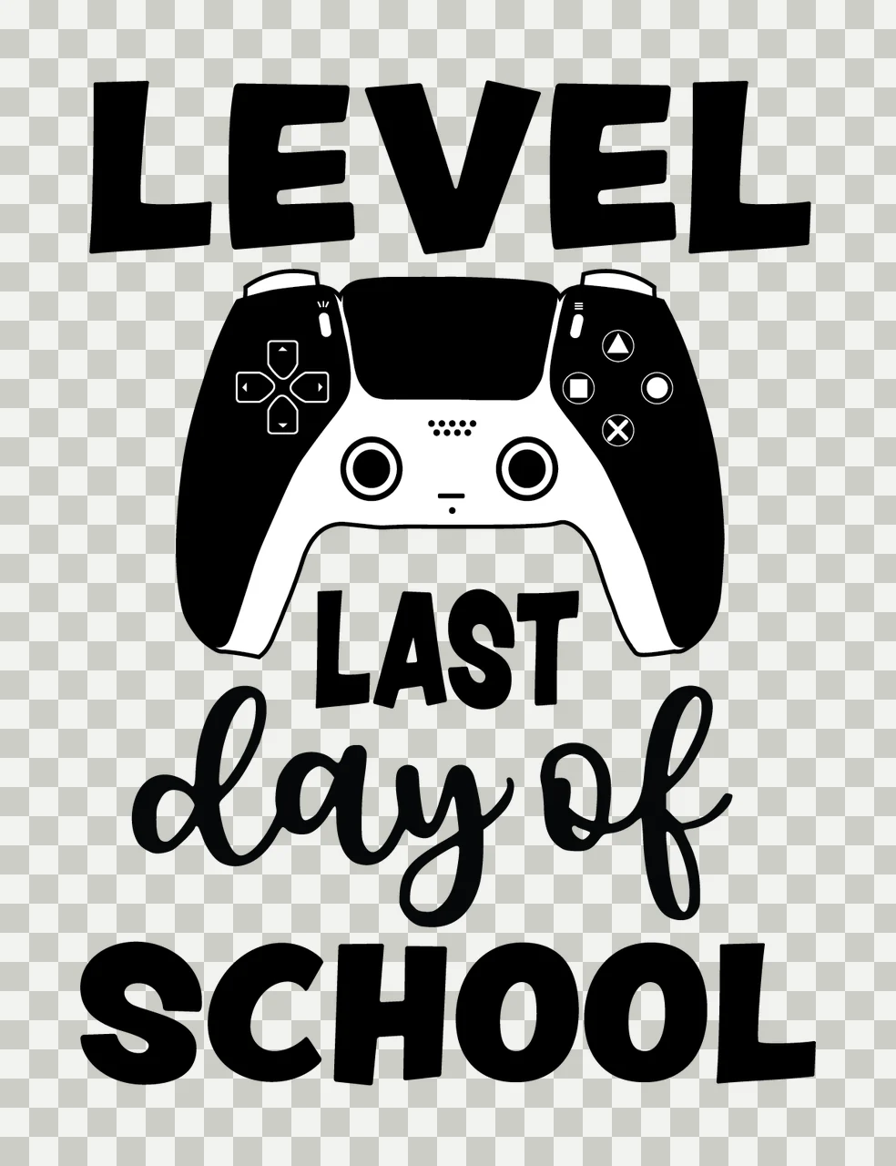 Level Last Day Of School Text writing game controller typographic transparency and detail preview thumbnail