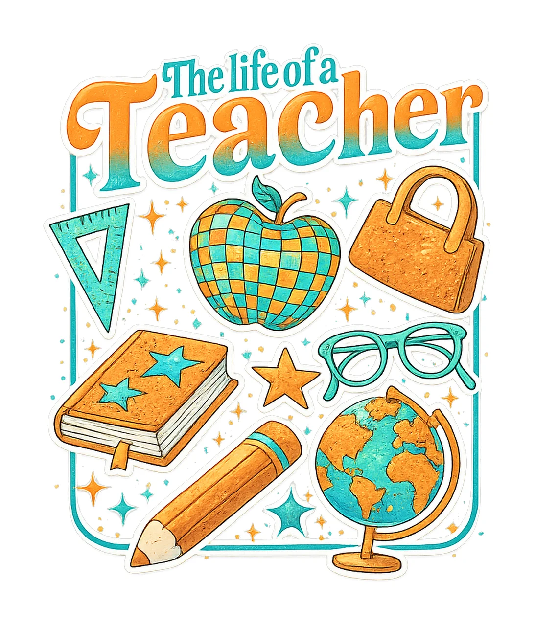 The Life of Teacher Back to School Design Teacher Life
