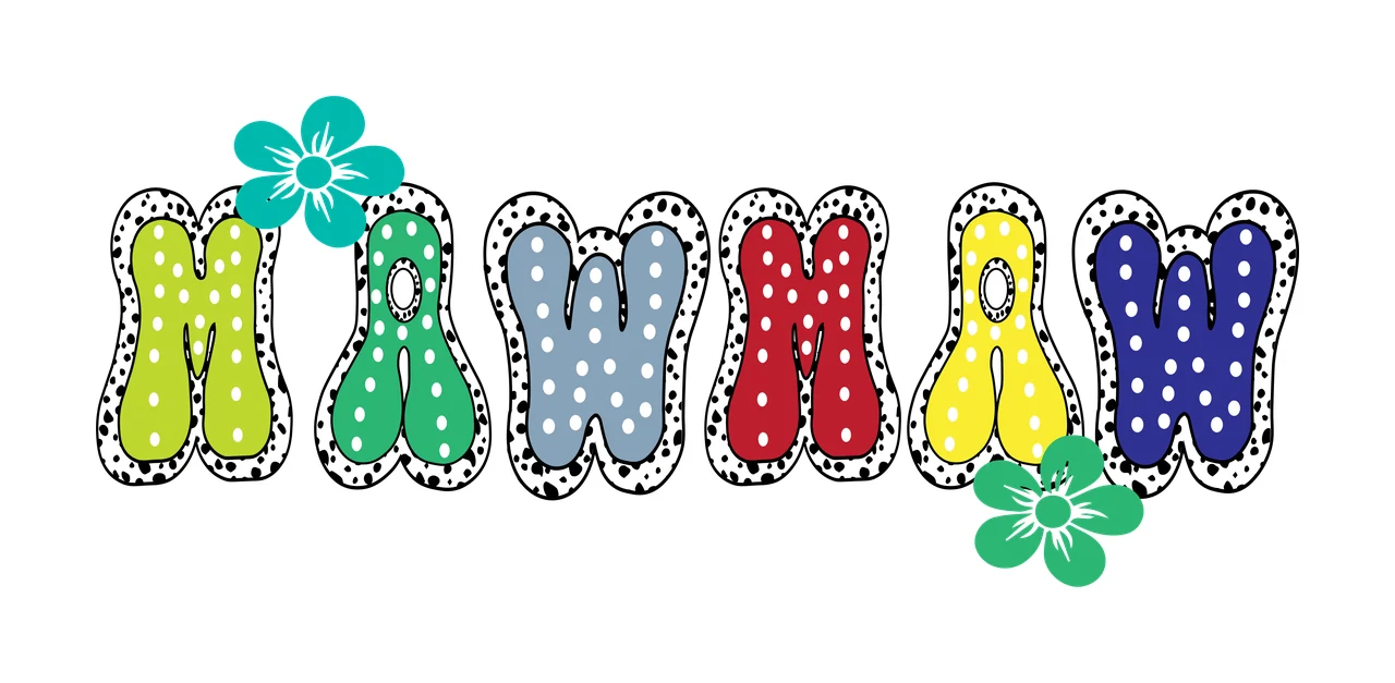 Mawmaw Text With Dotted Border flower bubble lettering black