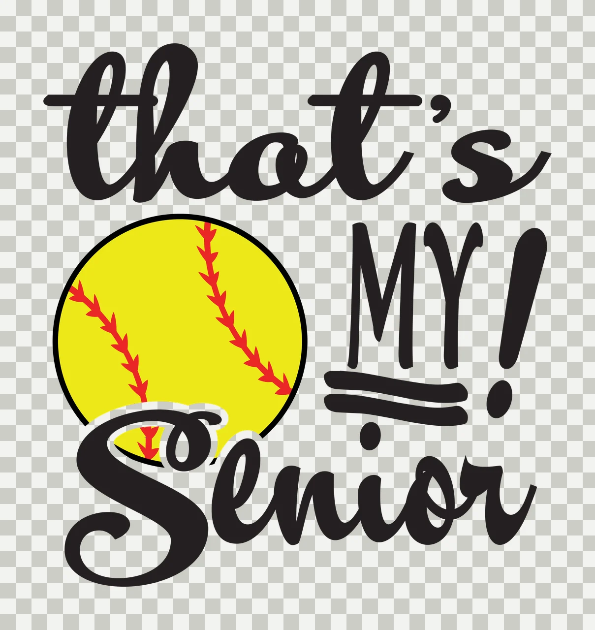 That's MY! Senior sports typography Design with yellow softball, red seams, cursive lettering and block lettering in black transparency and detail preview thumbnail