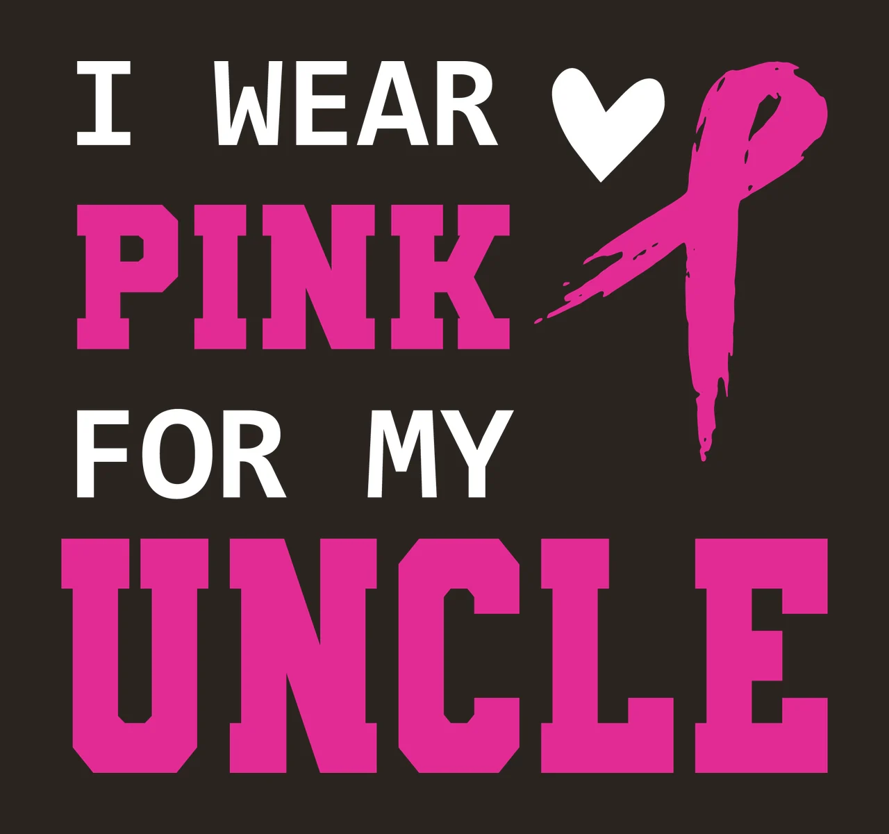 I Wear Pink For My Uncle Ribbon heart typography black white contrast preview thumbnail