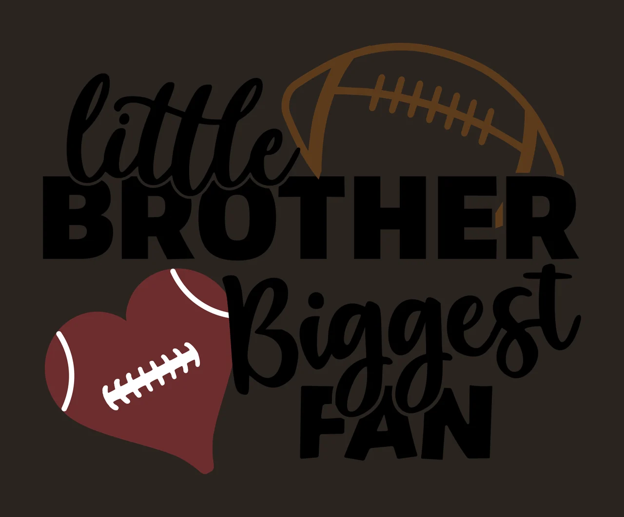 Little Brother Biggest Fan Football Text and heart decorative contrast preview thumbnail