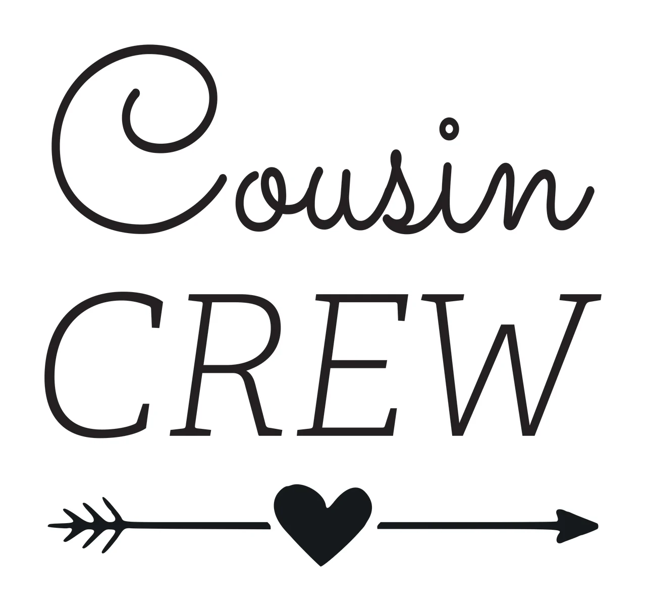Cousin CREW Typography Design with arrow and heart in black and white