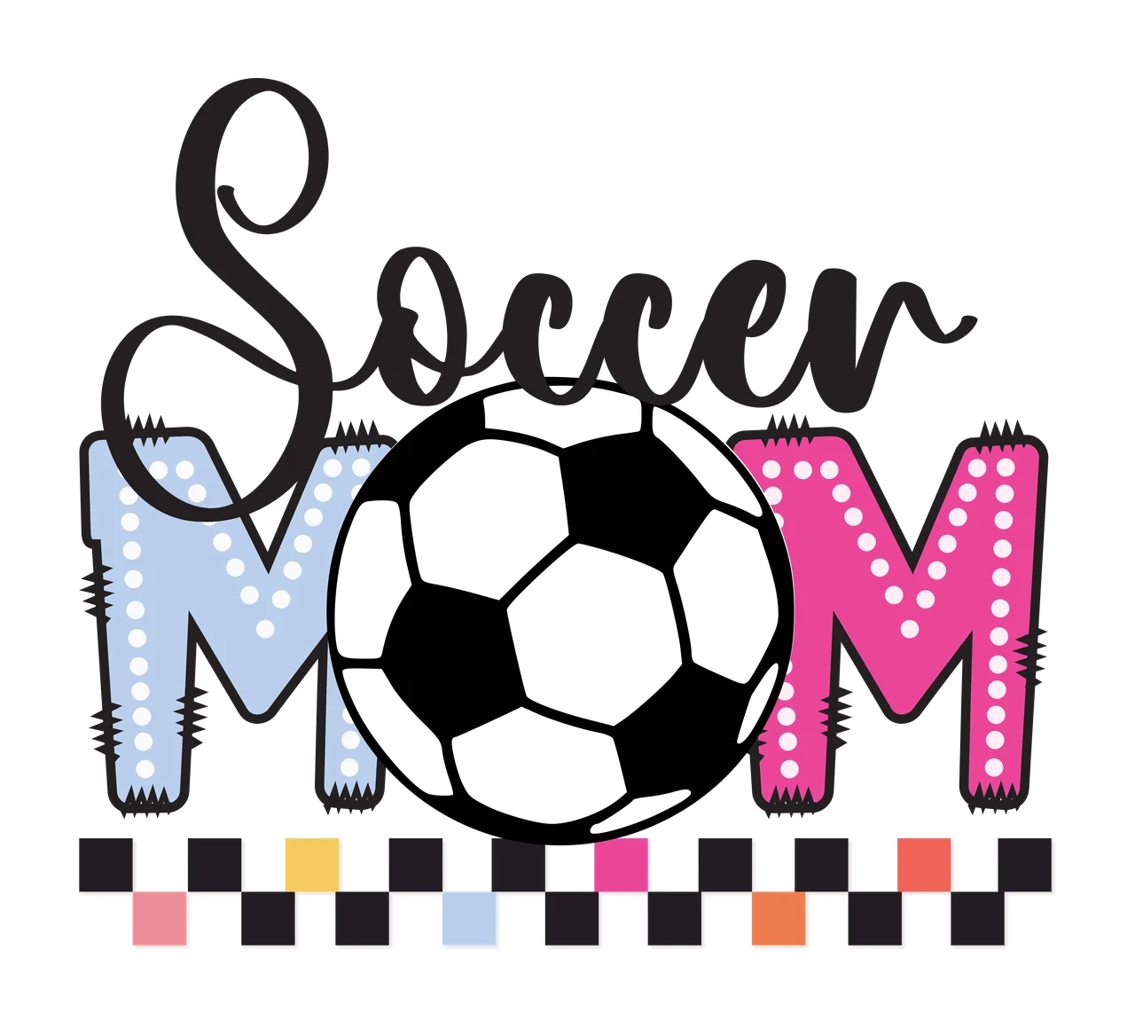 Soccer Mom With Checkered Border text graphic communicating
