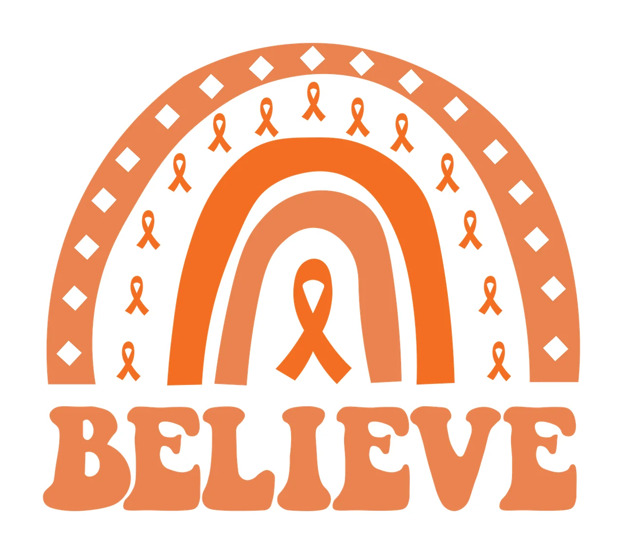 BELIEVE Typography Design with orange rainbow arches, orange awareness ribbons, diamond pattern border and central orange ribbon in white