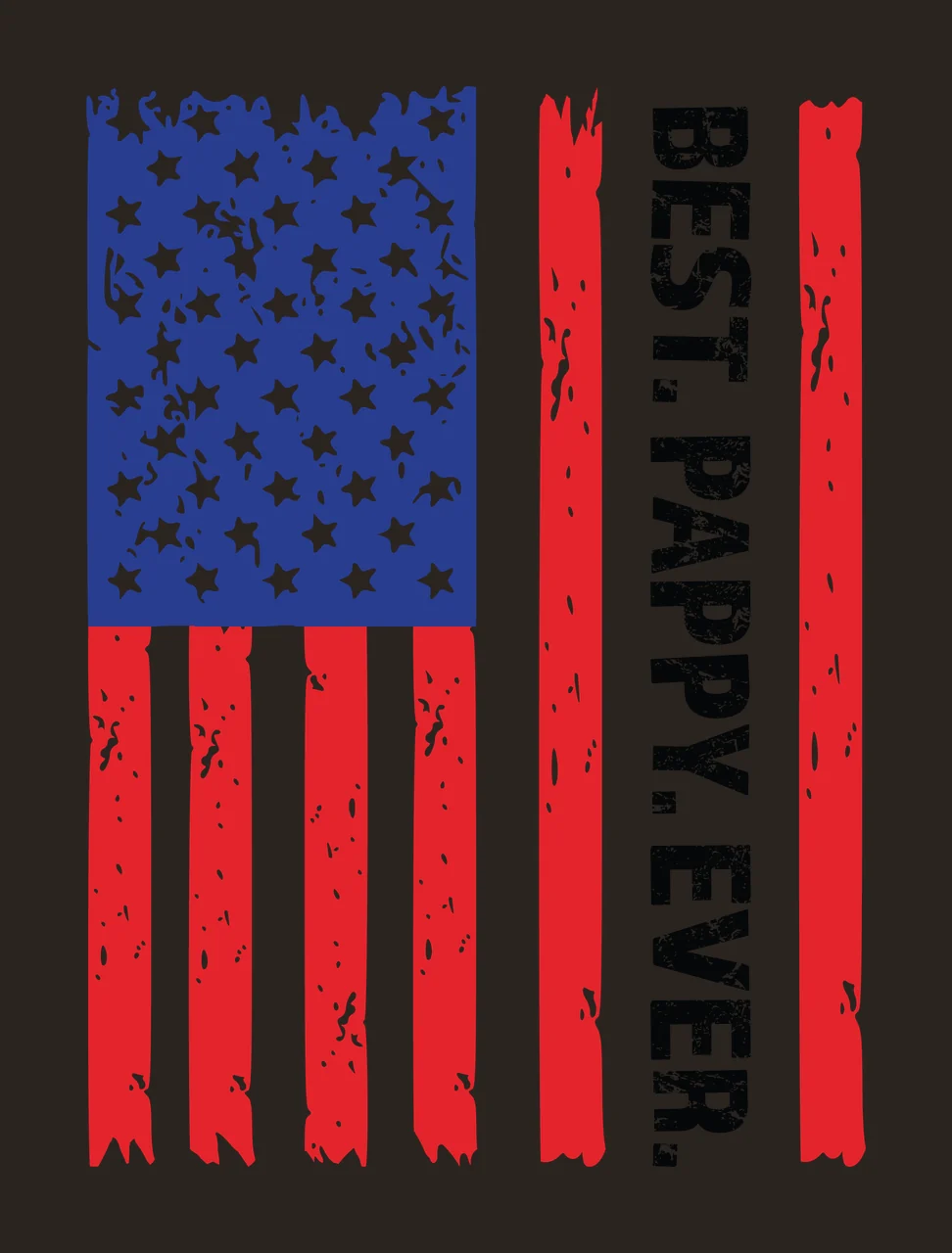 Best Pappy Ever Flag Vertical Distressed With Text stars stripes contrast preview thumbnail