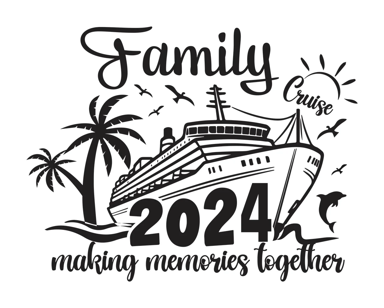 Family Cruise 2024 Making Memories Together ship sailing palm trees