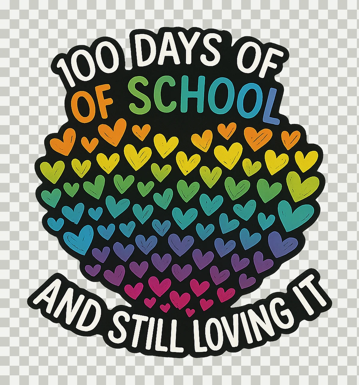 100th Day of School and Still Loving It Rainbow Hearts transparency and detail preview thumbnail