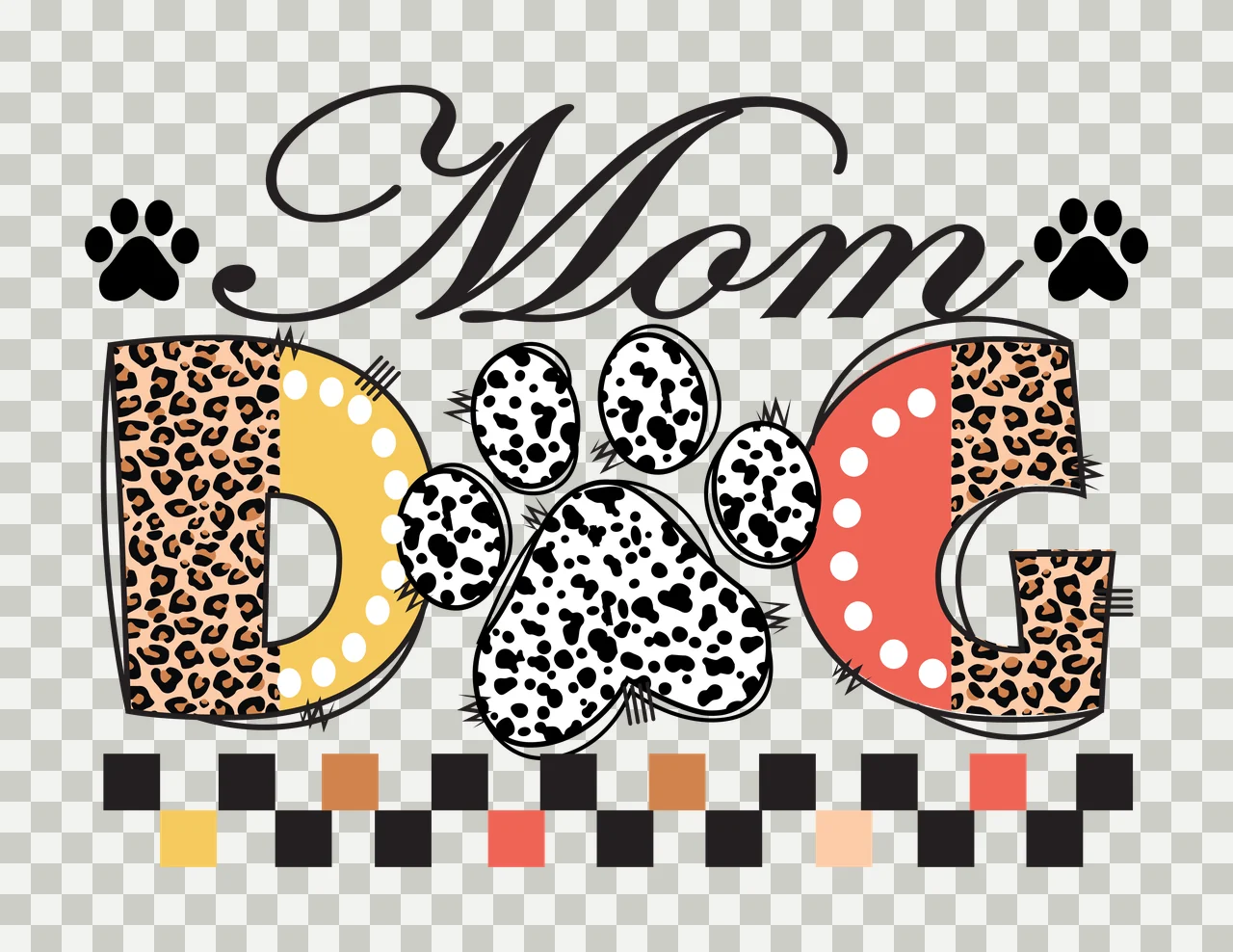Mom Dog Black And White Text With Paw print checkered pattern transparency and detail preview thumbnail