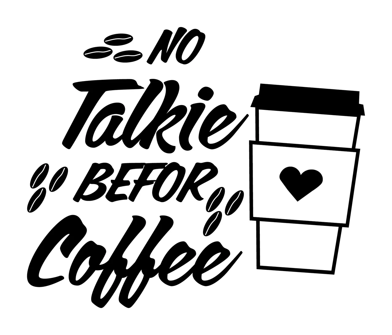 Can Glass Wrap No Talkie Befor Coffee Text Drinking cup beans