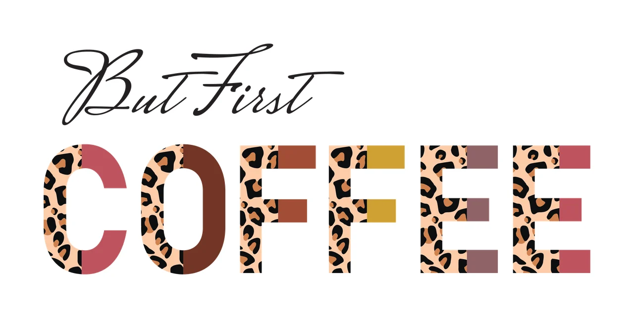 But First COFFEE Typography Design with leopard print pattern, colored rectangular blocks, cursive text 'But First' and blocky uppercase 'COFFEE' in beige, black and brown