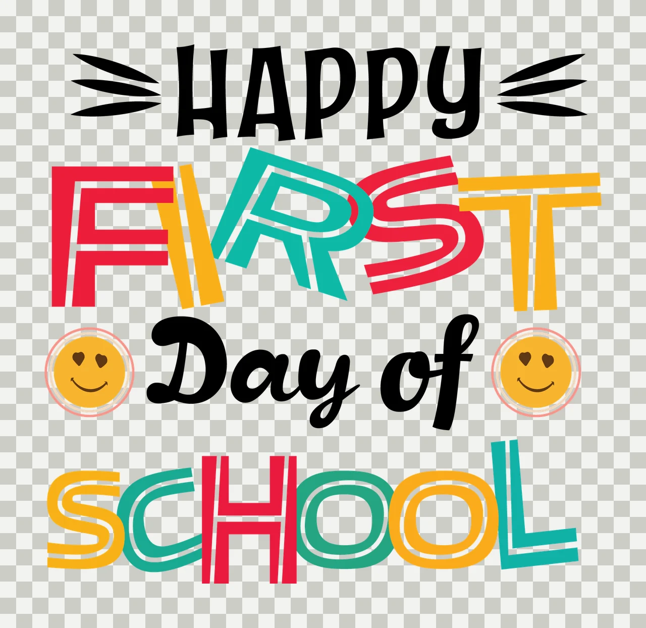 Happy First Day Of School Typography circles black white plain transparency and detail preview thumbnail
