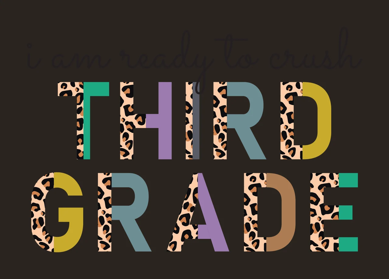 I am ready to crush THIRD GRADE Leopard-print and multicolor typographic design with text 'i am ready to crush', letters 'THIRD' with leopard print and solid colors and solid color blocks within contrast preview thumbnail