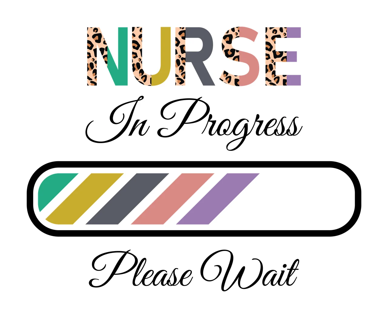 Nurse In Progress Text With Black Diagonal Striped loading bar