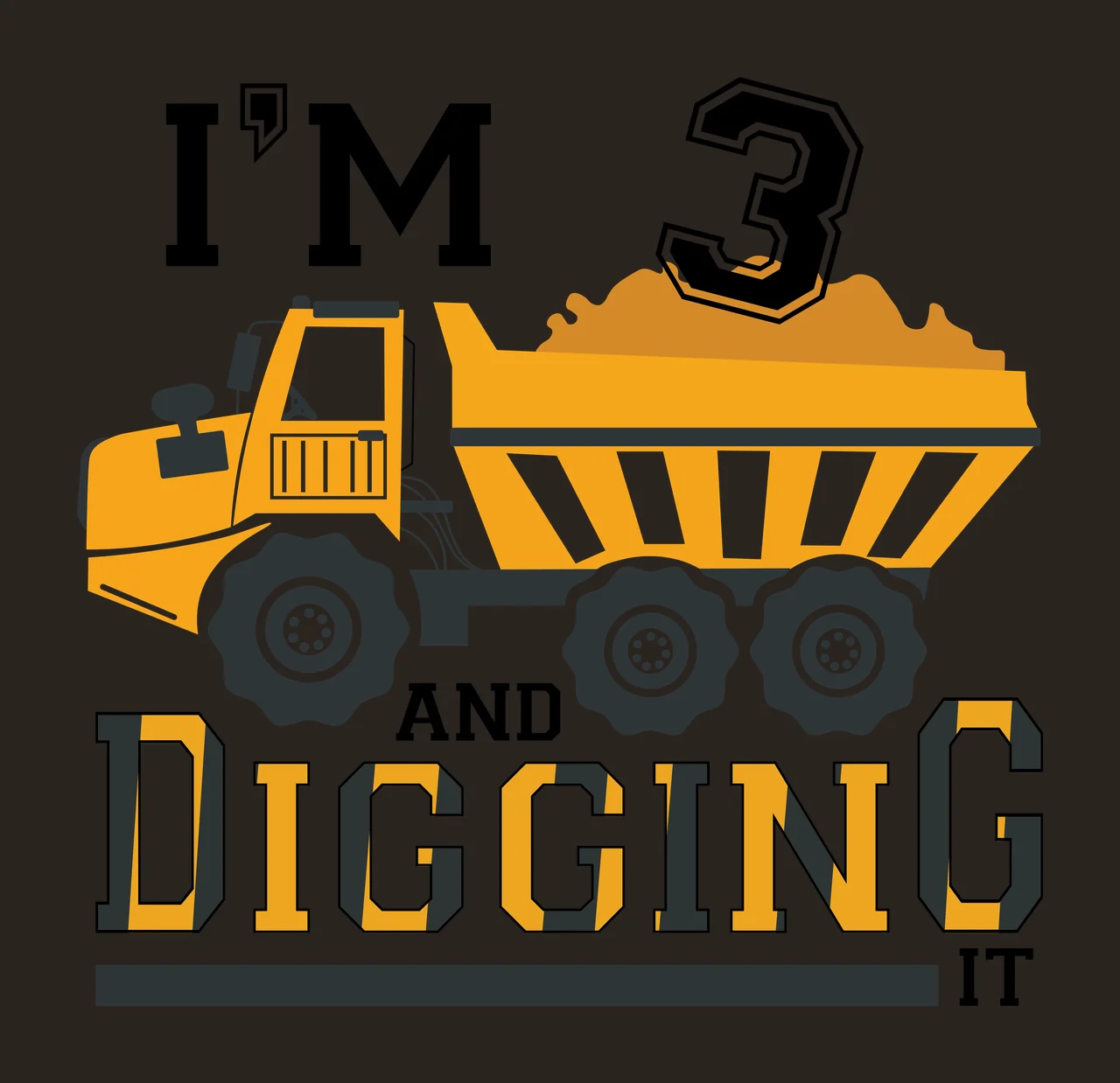 Construction Am Digging dump truck number black 1 4 F16 huge BIRTHDAY contrast preview thumbnail