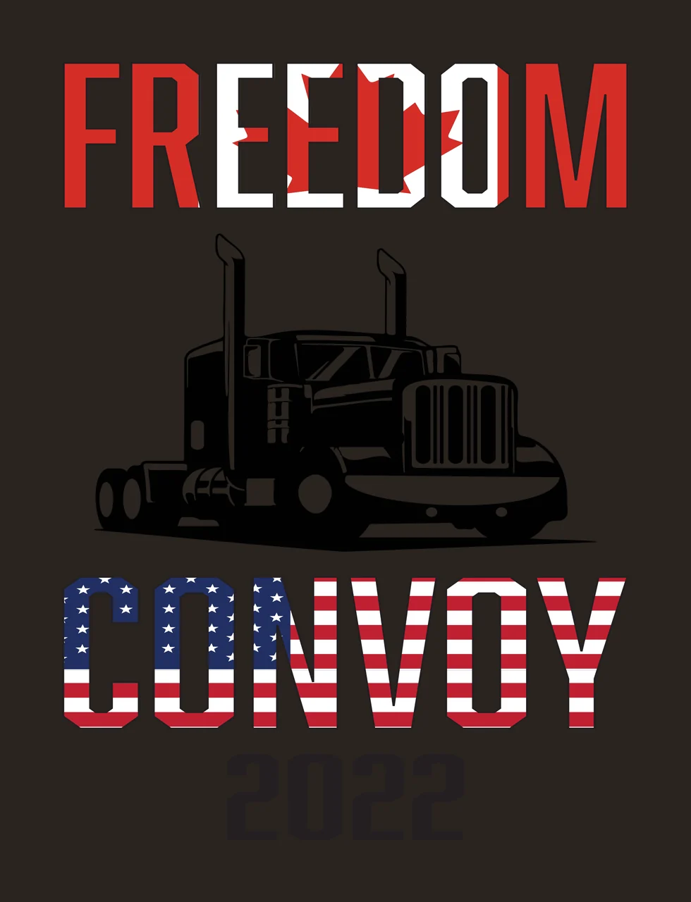 FREEDOM CONVOY 2022 Typography Design with black semi-truck silhouette, text 'FREEDOM', Canadian flag pattern inside the letter 'E' of 'FREEDOM' and American flag pattern inside the letters contrast preview thumbnail