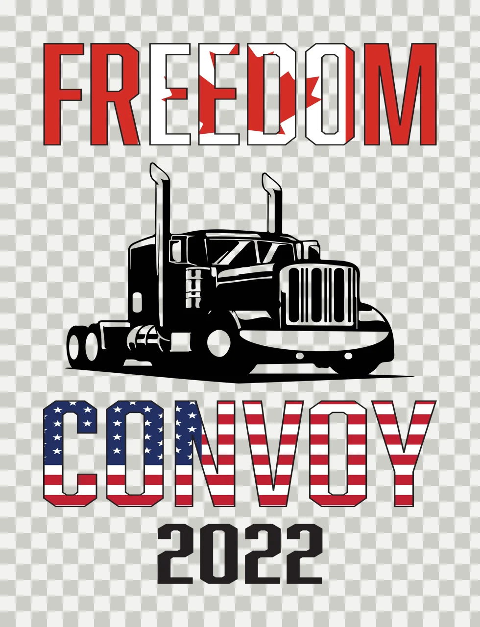 FREEDOM CONVOY 2022 Typography Design with black semi-truck silhouette, text 'FREEDOM', Canadian flag pattern inside the letter 'E' of 'FREEDOM' and American flag pattern inside the letters transparency and detail preview thumbnail