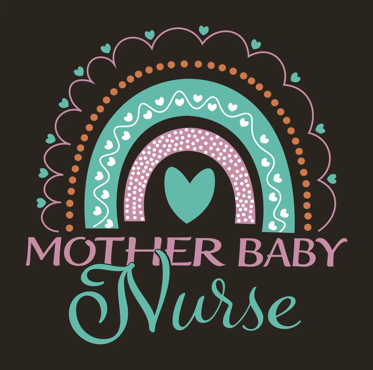 MOTHER BABY Nurse Typography Design with bohemian rainbow, heart, polka dots and scalloped arch in teal, pink and terracotta contrast preview thumbnail