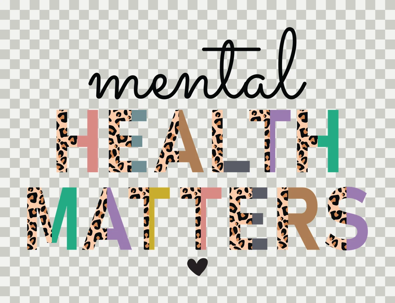 Mental Health Matters Text With A Small Heart typography Variation transparency and detail preview thumbnail