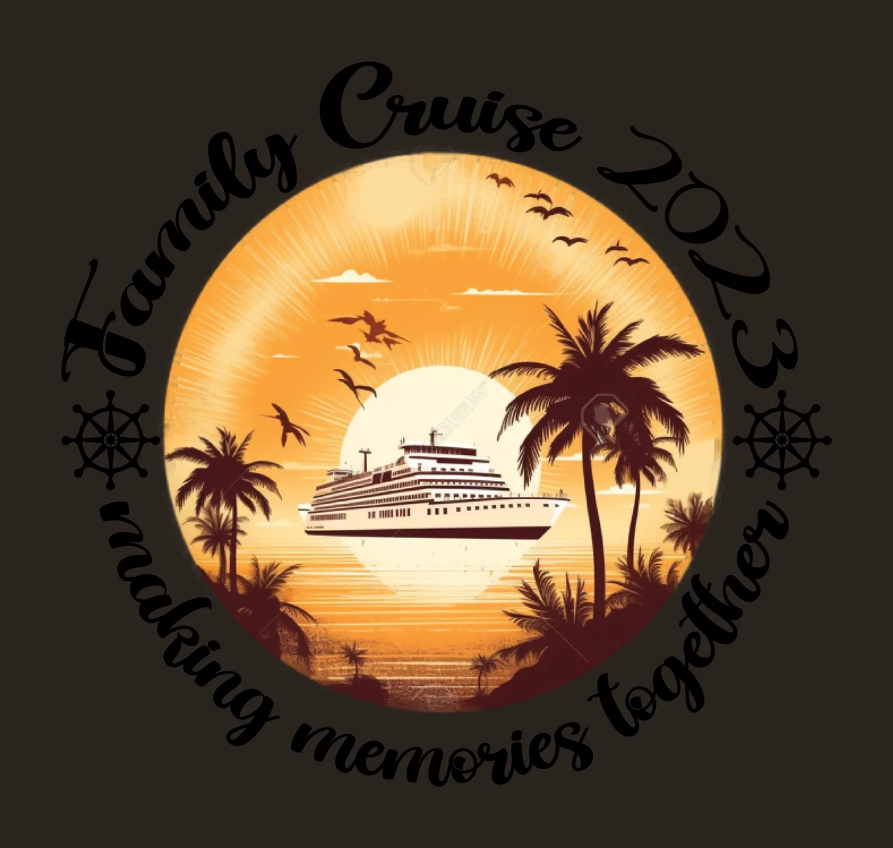 Family Cruise 2023 Making Memories Together Circular Text steering contrast preview thumbnail