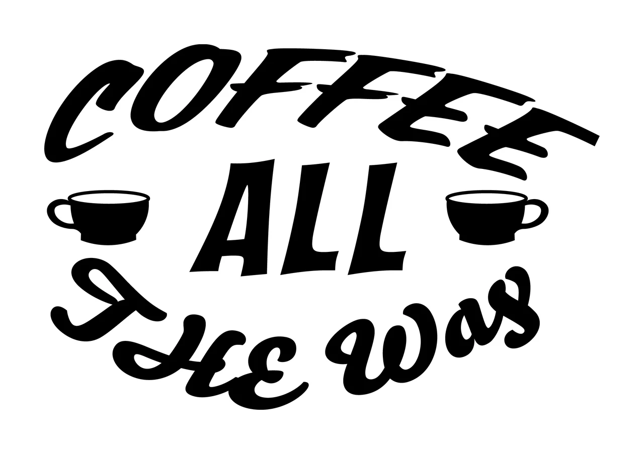 Can Glass Wrap Coffee All The Way Text cup cups black white
