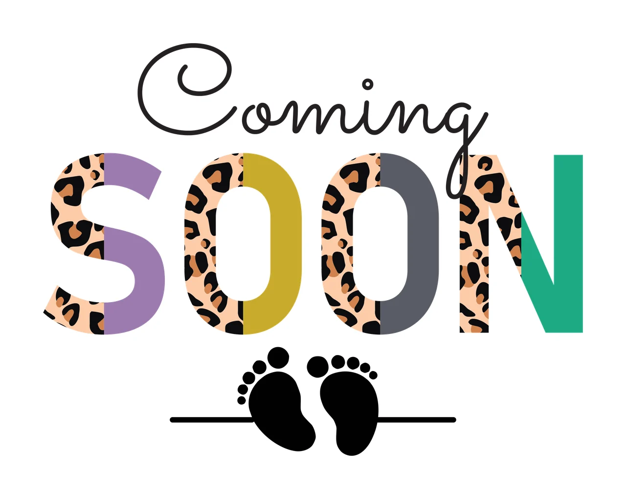 Coming SOON Typography Design with Coming SOON text, leopard print pattern, baby footprints and horizontal line in black, tan and purple